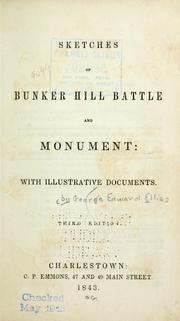 Cover of: Sketches of Bunker Hill battle and monument by George Edward Ellis