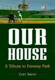 Cover of: Our House: A Tribute to Fenway Park