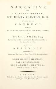 Narrative of the campaign in 1781 in North America by Sir Henry Clinton