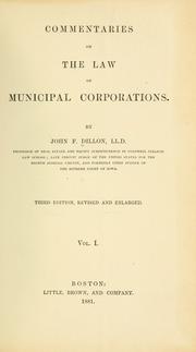 Cover of: Commentaries on the law of municipal corporations. by Dillon, John Forrest, Dillon, John Forrest