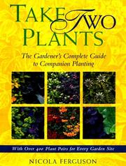 Cover of: Take two plants by Nicola Ferguson, Nicola Ferguson