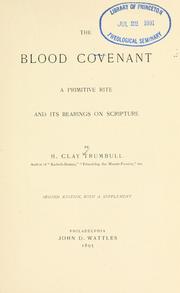 Cover of: The blood covenant by H. Clay Trumbull