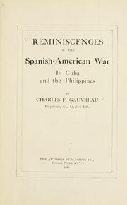 Cover of: Reminiscences of the Spanish-American war in Cuba and the Philippines: by Charles F. Gauvreau.