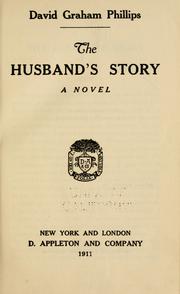 Cover of: The husband's story by David Graham Phillips