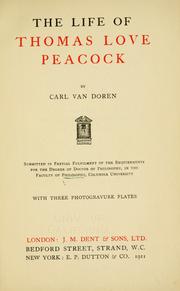 Cover of: The life of Thomas Love Peacock by Carl Van Doren