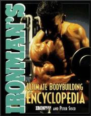 Cover of: Ironman's ultimate bodybuilding encyclopedia