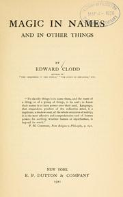 Magic in names and in other things by Edward Clodd