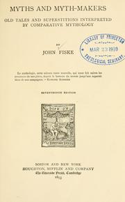 Cover of: Myths and myth-makers by John Fiske