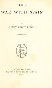 Cover of: The war with Spain by Henry Cabot Lodge