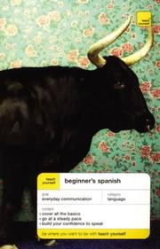 Cover of: Teach Yourself Beginner's Spanish by Mark Stacey, Angela Gonzalez Hevia, Mark Stacey, Angela Gonzalez Hevia