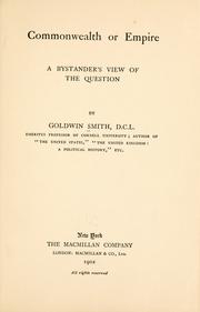Cover of: Commonwealth or empire by Goldwin Smith