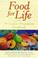 Cover of: Food for Life