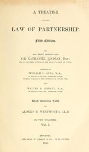 Cover of: A treatise on the law of partnership. by Lindley, Nathaniel Lindley Baron, Lindley, Nathaniel Lindley Baron