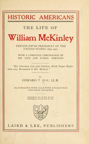 Cover of: The life of William McKinley, twenty-fifth president of the United States, 1897-1901