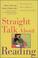 Cover of: Straight Talk About Reading 