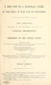Cover of: I. The cost of a national crime. by Atkinson, Edward