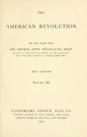 The American Revolution by George Otto Trevelyan