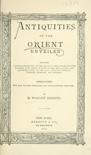 Cover of: Antiquities of the Orient unveiled