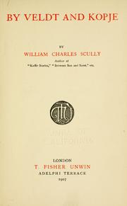 Cover of: By Veldt and Kopje by W. C. Scully