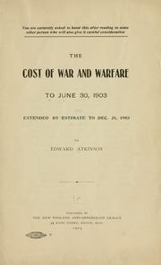 Cover of: cost of war and warfare to June 30, 1903: extended by estimate to Dec. 31, 1903