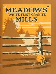 Cover of: "Meadows" white flint granite mills.