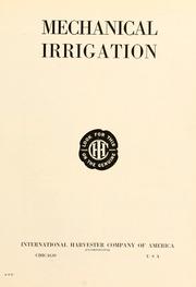 Mechanical irrigation by International Harvester Company of America.