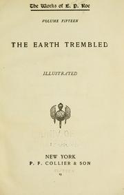 Cover of: The earth trembled. by Edward Payson Roe
