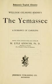 Cover of: The Yemassee by William Gilmore Simms