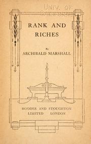 Cover of: Rank and riches by Archibald Marshall