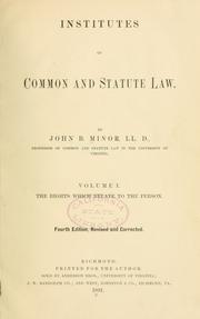 Institutes of common and statute law by Minor, John B.