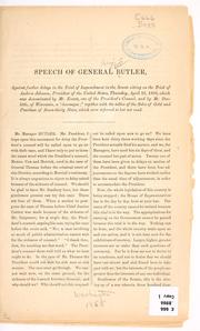 Cover of: Speech of General Butler: against further delays in the trial of impeachment in the Senate sitting on the trial of Andrew Johnson, President of the United States, Thursday, April 16, 1868