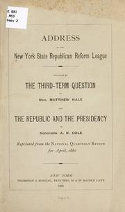 Cover of: Address of the New York state Republican reform league by New York state Republican reform league