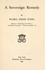 Cover of: A sovereign remedy by Flora Annie Webster Steel