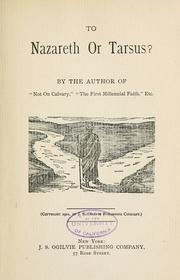 To Nazareth or Tarsus? by Horatio Woodburn Southworth