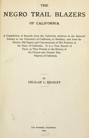 Cover of: The Negro trail blazers of California by Delilah L. Beasley