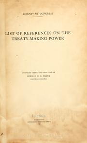 Cover of: List of references on the treaty-making power by Library of Congress. Division of Bibliography.
