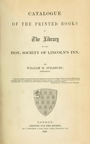 Catalogue of the printed books in the library of the Hon. society of Lincoln's Inn by Lincoln's Inn (London, England). Library.