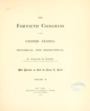 Cover of: The Fortieth Congress of the United States by William Horatio Barnes