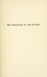 Cover of: challenge of the future: a study in American foreign policy