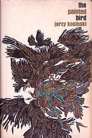 Cover of: The painted bird by Jerzy N. Kosinski, Jerzy N. Kosinski