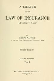 Cover of: A treatise on the law of insurance of every kind. by Joseph A. Joyce