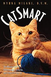 Cover of: Catsmart: the ultimate guide to understanding, caring for, and living with your cat