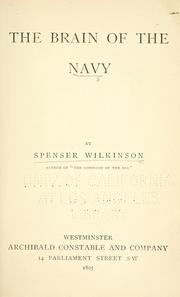 Cover of: The brain of the navy: Spenser Wilkinson ...