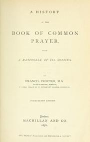 Cover of: A history of the Book of common prayer: with a rationale of its offices