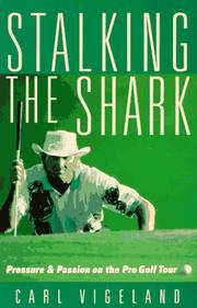 Cover of: Stalking the shark by Carl A. Vigeland, Carl A. Vigeland