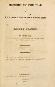 Cover of: Memoirs of the war in the southern department of the United States by Lee, Henry