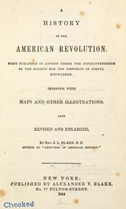 Cover of: A history of the American revolution. by Blake, John Lauris