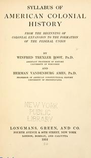 Cover of: Syllabus of American colonial history from the beginning of colonial expansion to the formation of the Federal union
