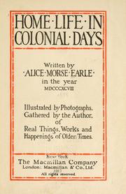 Cover of: Home life in colonial days by Alice Morse Earle