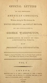 Cover of: Official letters to the Honorable American Congress by George Washington